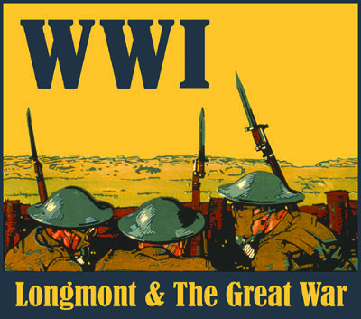 Drawn image of three soldiers behind the barricade of a trench with text WWI: Longmont & the Great War